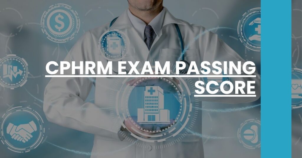 CPHRM Exam Passing Score Feature Image