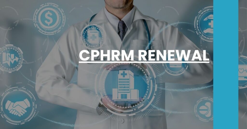 CPHRM Renewal Feature Image