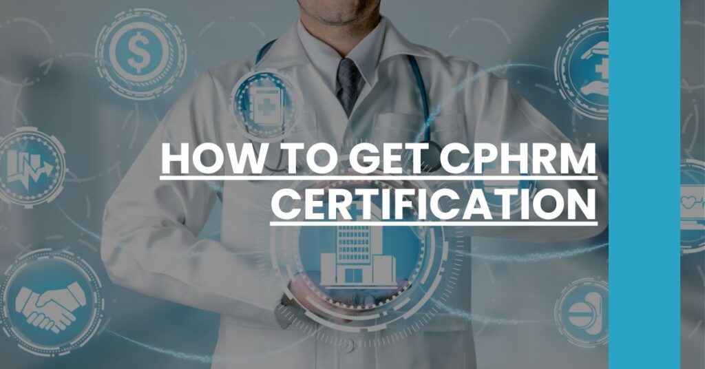 How to Get CPHRM Certification Feature Image